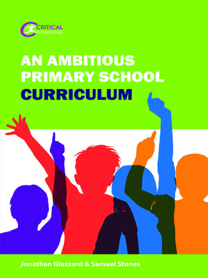 cover image of An Ambitious Primary School Curriculum